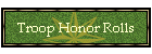 Troop Honor Rolls